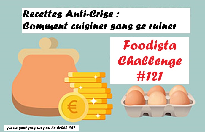 Recettes Anti-Crise : Comment cuisiner sans se ruiner