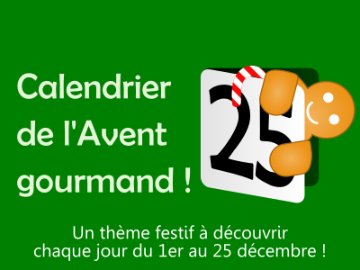 Le calendrier gourmand de l’Avent DECEMBRE 2025