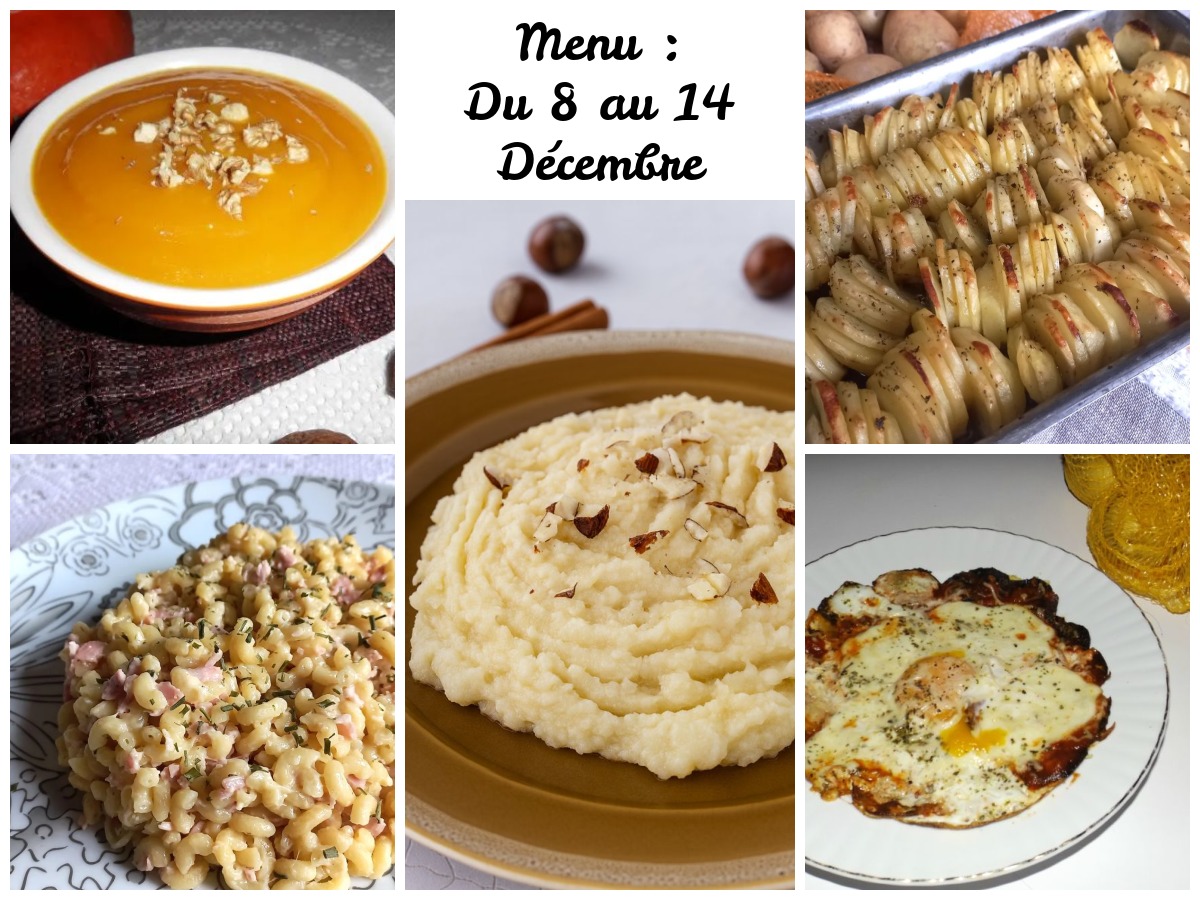 Menu de la Semaine Du 8 au 14 Décembre : 14 Plats + 2 Desserts