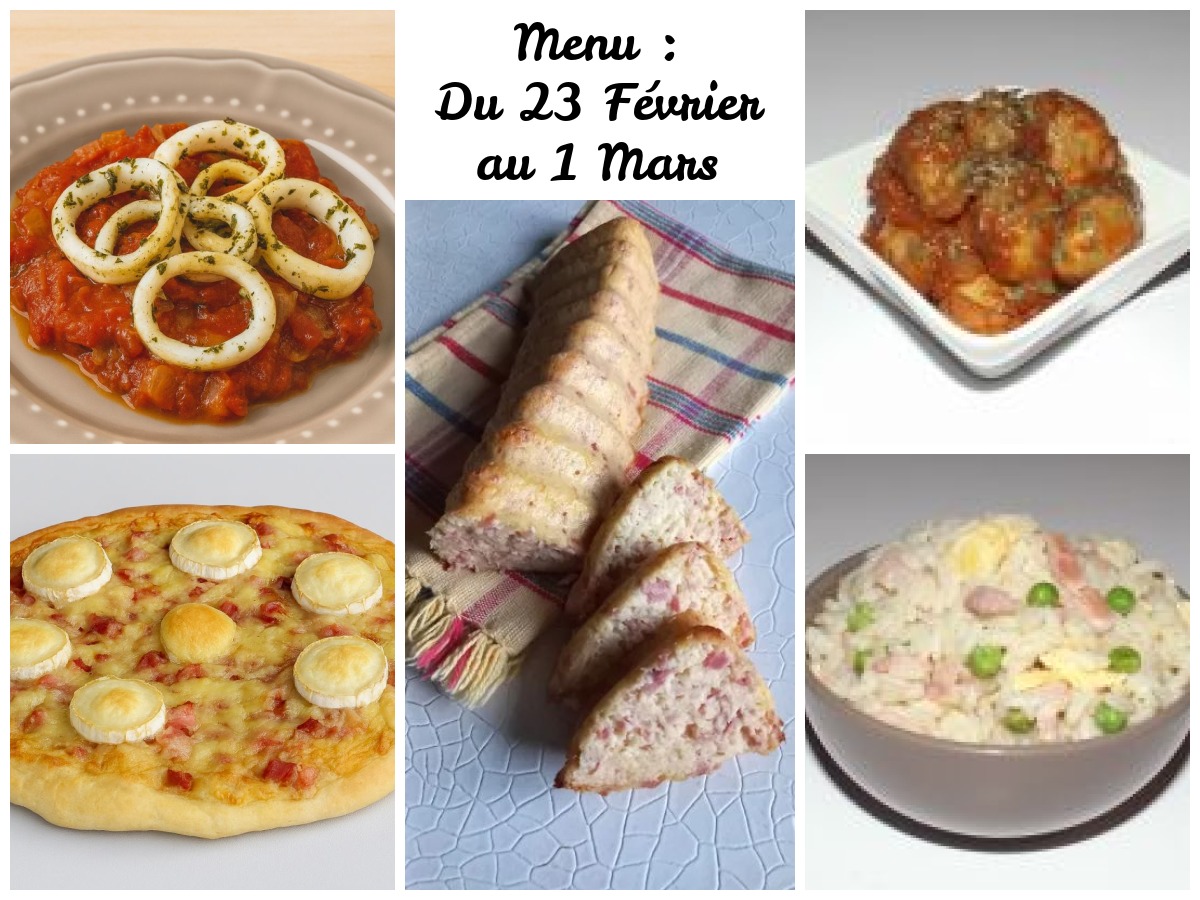 Menu de la Semaine du 23 février au 1 Mars : 14 plats + 2 desserts
